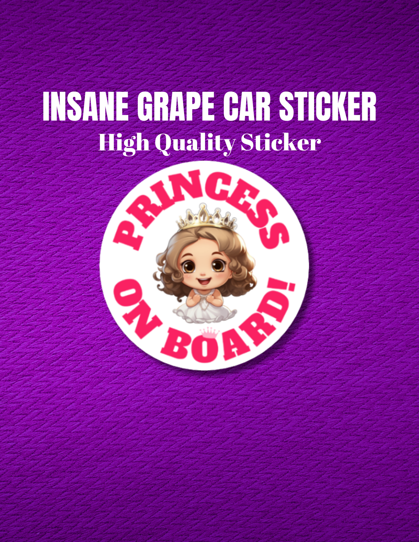 Baby On Board Car Stickers by Insane Grape (Princess 2)